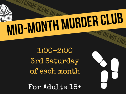 Mid-month Murder Club - Third Saturday of month - 1:00pm