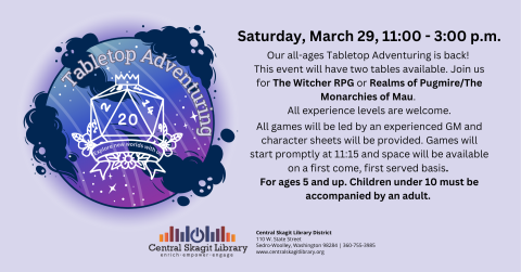 Tabletop Adventuring Saturday, March 29, 11:00 - 3:00 p.m.