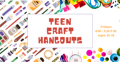 Teen Craft Hangouts
